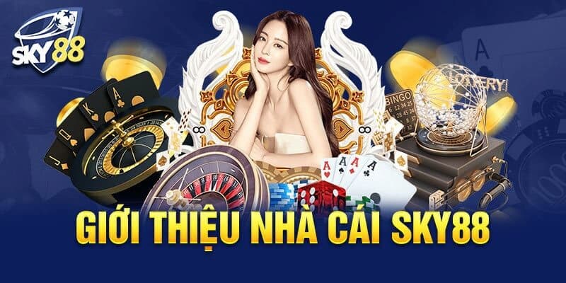 Giới thiệu Sky88 chi tiết về nhà cái này